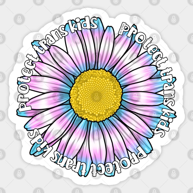 Protect Trans Kids Daisy Sticker by Art by Veya